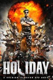 Holiday: A Soldier Is Never Off Duty (2014)  Hindi HD