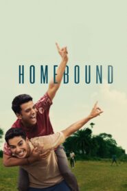 Homebound (2025) Hindi HDTC