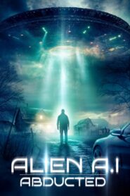 Alien AI: Abducted (2024) HQ Hindi Dubbed