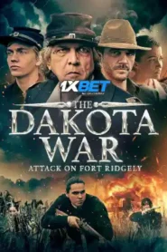 The Dakota War: Attack on Fort Ridgely (2024) HQ Hindi Dubbed