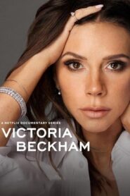 Victoria Beckham (2025) Hindi Season 1 Complete