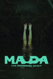 Ma Da: The Drowning Spirit (2024) Hindi Dubbed WEBRip